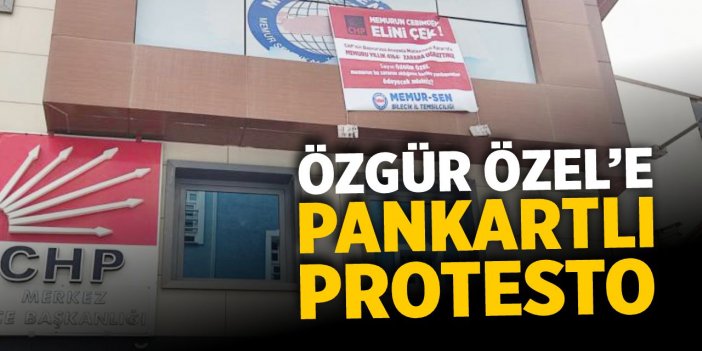 Özgür Özel e pankartlı protesto