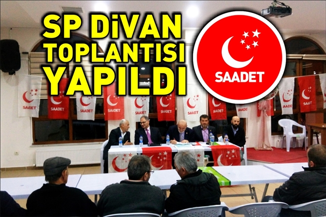 SP DİVAN TOPLANTISI YAPILDI