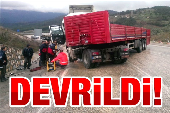 TIR DEVRİLDİ