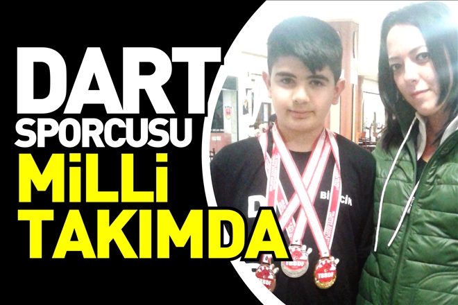 BOZÜYÜKLÜ DART SPORCUSU MİLLİ TAKIMDA