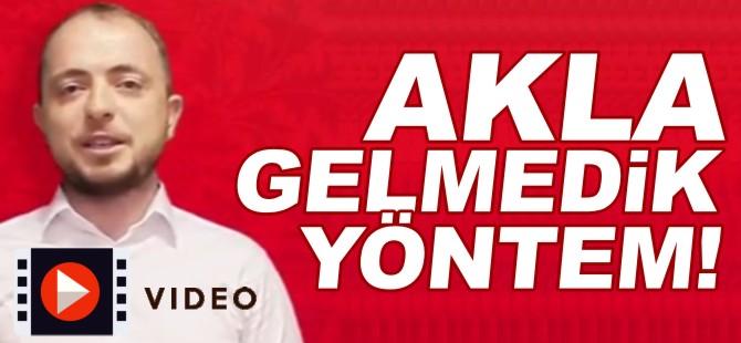 AKLA GELMEDİK YÖNTEM