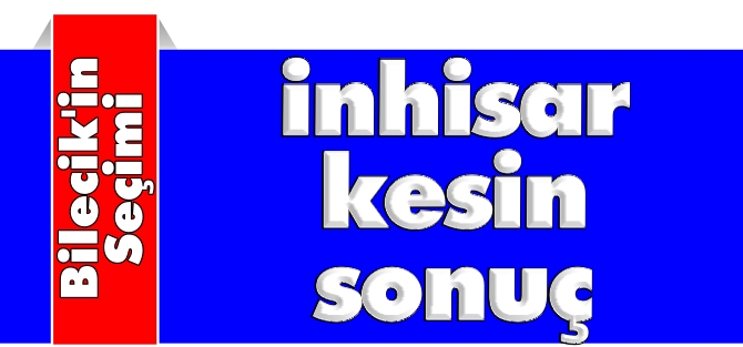 İNHİSAR KESİN SONUÇ