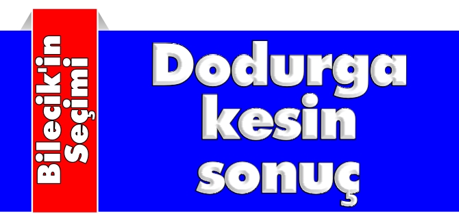 DODURGA KESİN SONUÇ