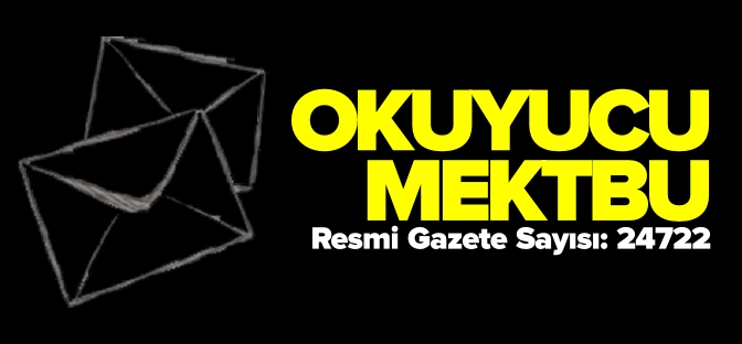 OKUYUCU MEKTUBU