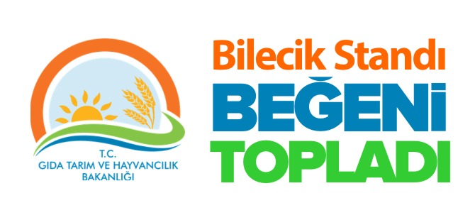 BİLECİK STANDI BEĞENİ TOPLADI