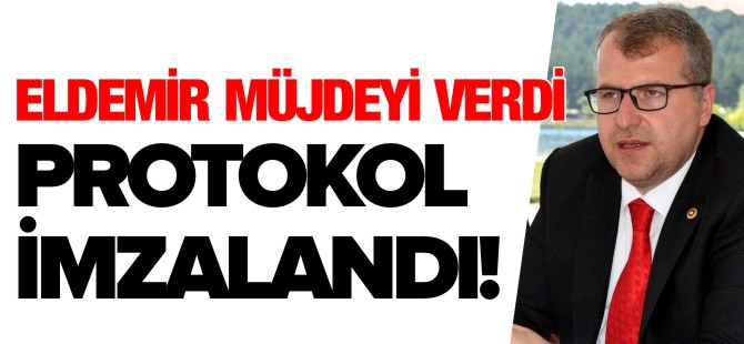 ELDEMİR MÜJDEYİ VERDİ