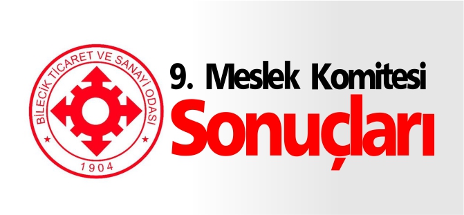 TSO 9. MESLEK KOMİTESİ BELLİ OLDU