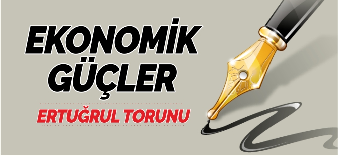 EKONOMİK GÜÇLER