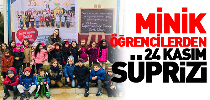 MİNİK ÖĞRENCİLERDEN 24 KASIN SÜRPRİZİ