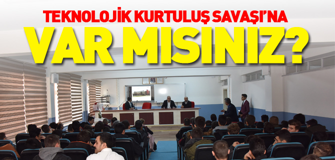 TEKNOLOJİK KURTULUŞ SAVAŞI'NA VAR MISINIZ?