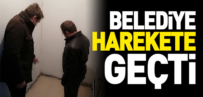 BELEDİYE HAREKETE GEÇTİ