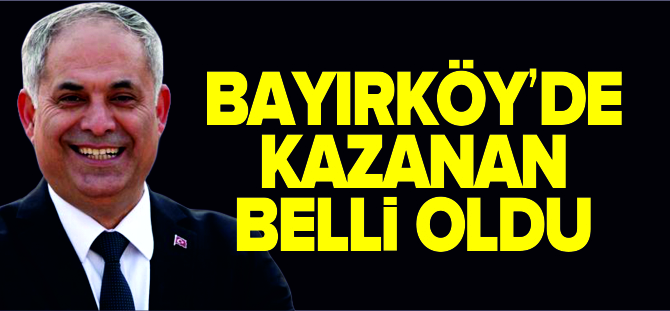 BAYIRKÖY'DE KAZANA BELLİ OLDU