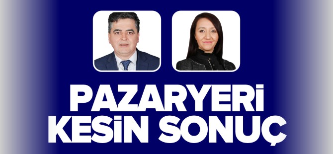 PAZARYERİ KESİN SONUÇ