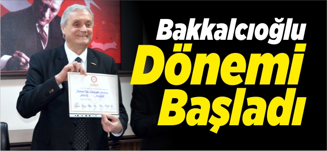 BOZÜYÜK'TE BAKKALCIOĞLU DÖNEMİ BAŞLADI