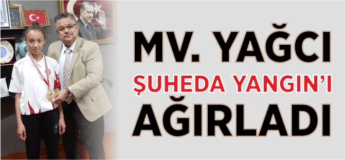 MV. YAĞCI ŞUHEDA YANGIN'I AĞIRLADI