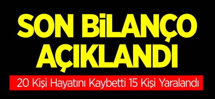 SON BİLANÇO AÇIKLANDI