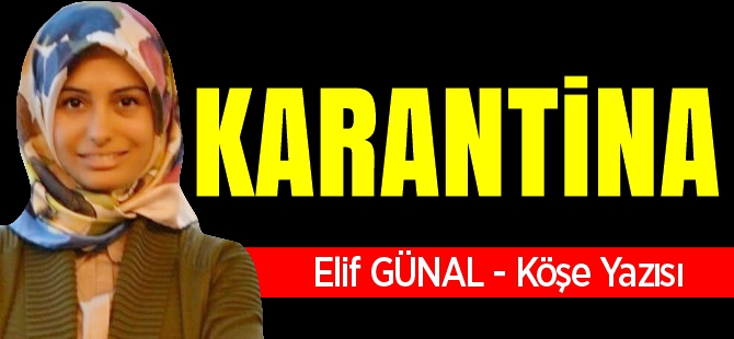 KARANTİNA