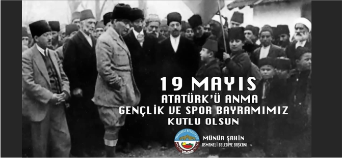 OSMANELİ BELEDİYESİ - 19 MAYIS