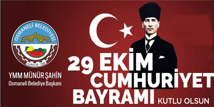 Osmaneli Belediyesi 29 Ekim Cumhuriyet Bayramı Kutlama İlanı