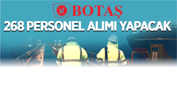 BOTAŞ personel alımı yapacak