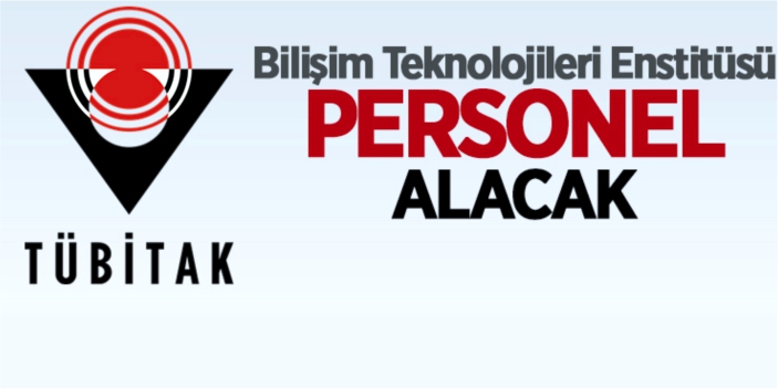 TÜBİTAK personel alacak