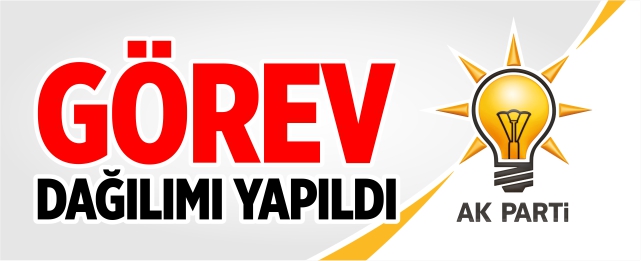 AK Parti'de görev dağılımı yapıldı