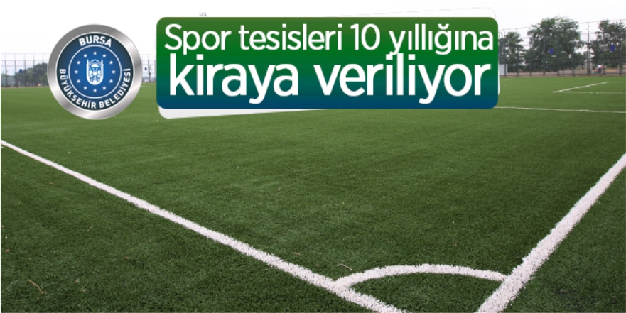 Spor tesisleri kiraya verilecek