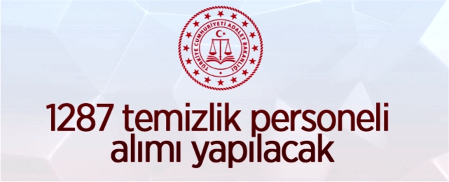 Adalet Bakanlığı temizlik personeli alacak