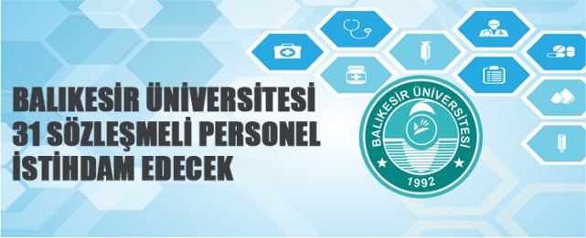 Balıkesir Üniversitesi personel alacak