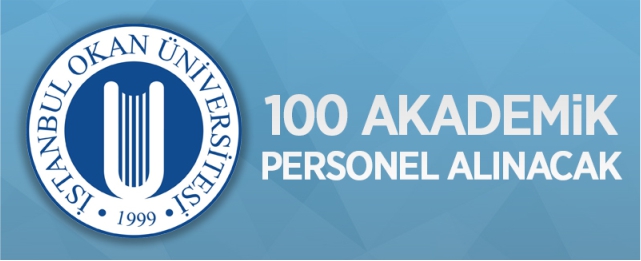 Okan Üniversitesi 100 öğretim üyesi alacak