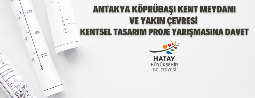 Kentsel Tasarım Proje Yarışması Yapılacak