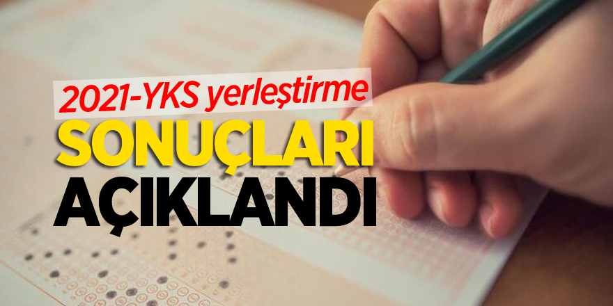 YKS tercih sonuçları açıklandı