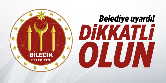 Belediyeden dolandırıcılara karşı uyarı!