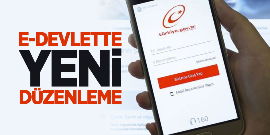 E-DEVLETTE YENİ DÜZENLEME