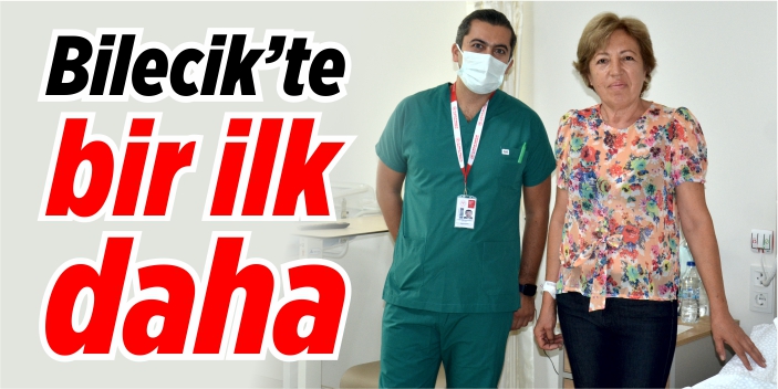 Bilecik’te bir ilk daha