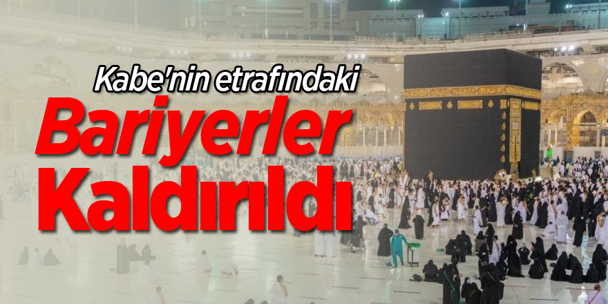 Kabe'nin etrafındaki bariyerler kaldırıldı