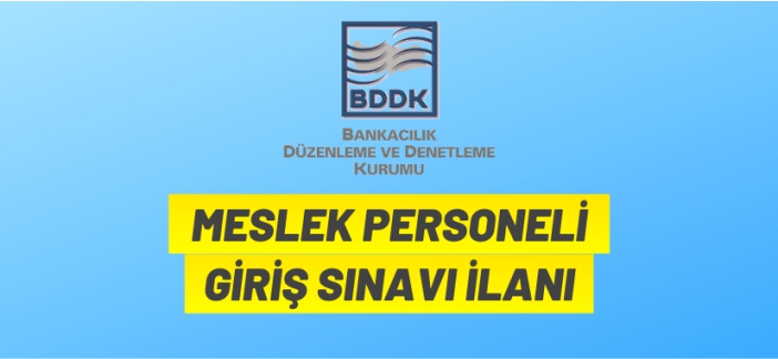 BDDK'dan personel alım ilanı