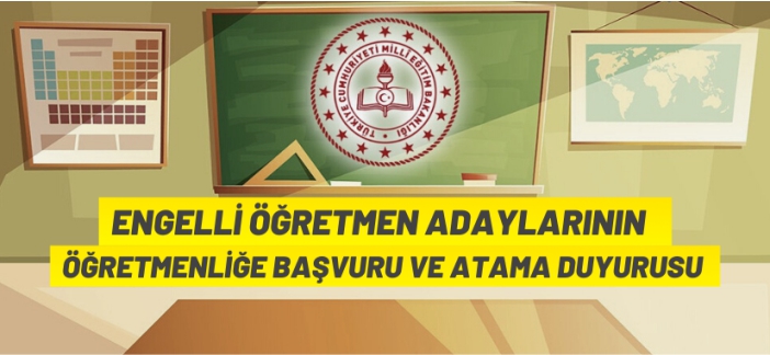 Engelli öğretmen istihdamına ilişkin duyuru