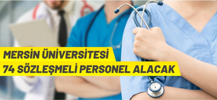 74 sözleşmeli personel alınacak