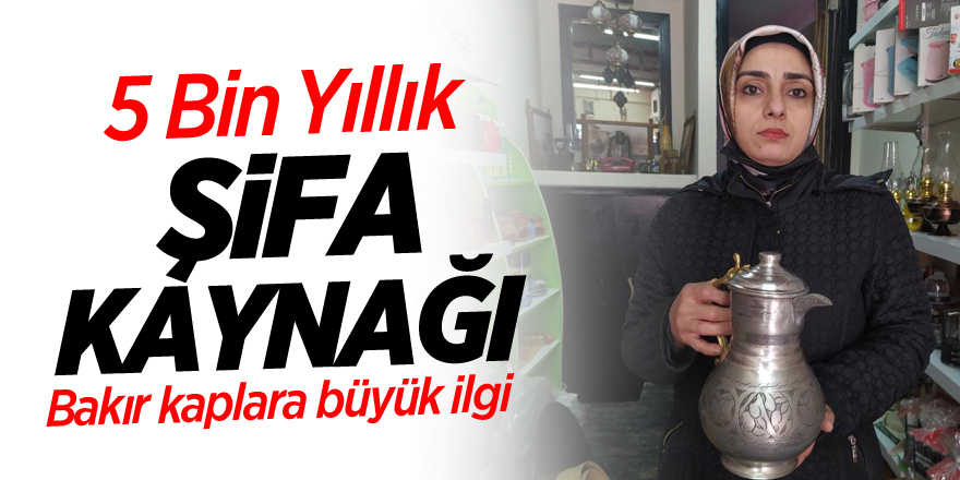 5 bin yıllık şifa kaynağı