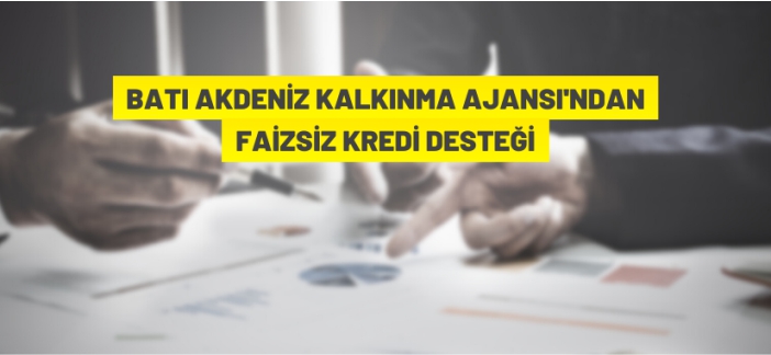 2022 yılı faizsiz kredi desteği