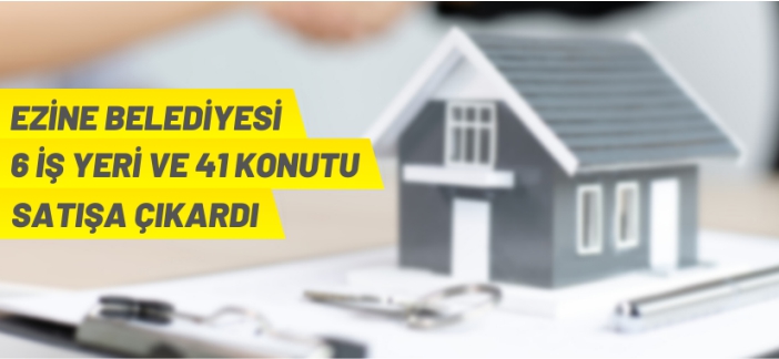 6 işyeri ve 41 konut satışa çıkarıldı