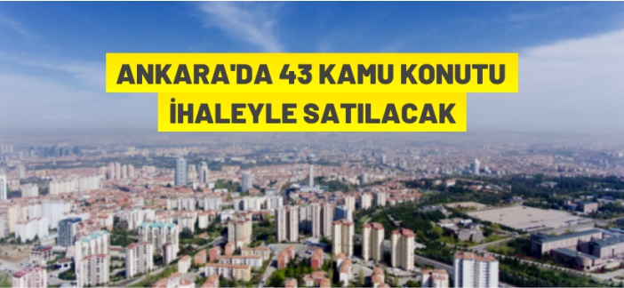 43 kamu konutu satılacak