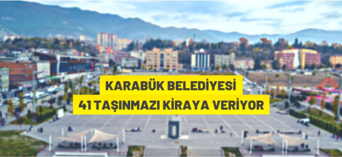 41 taşınmaz kiraya verilecek