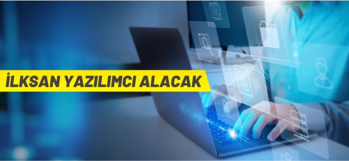 İLKSAN yazılımcı alacak