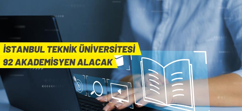 İTÜ'den akademik personel alım ilanı