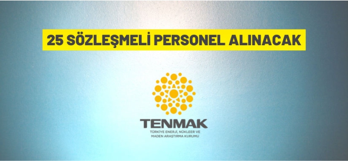 TENMAK sözleşmeli personel alacak