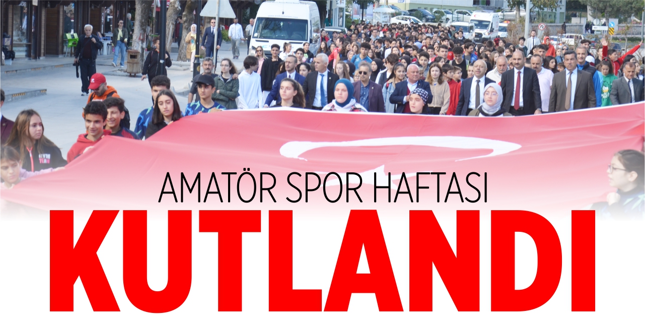 Amatör Spor Haftası kutlandı