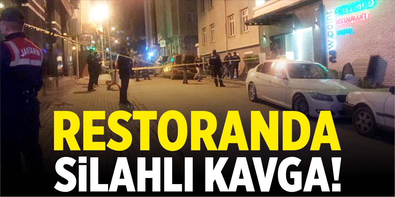 Restoranda silahlı kavga!