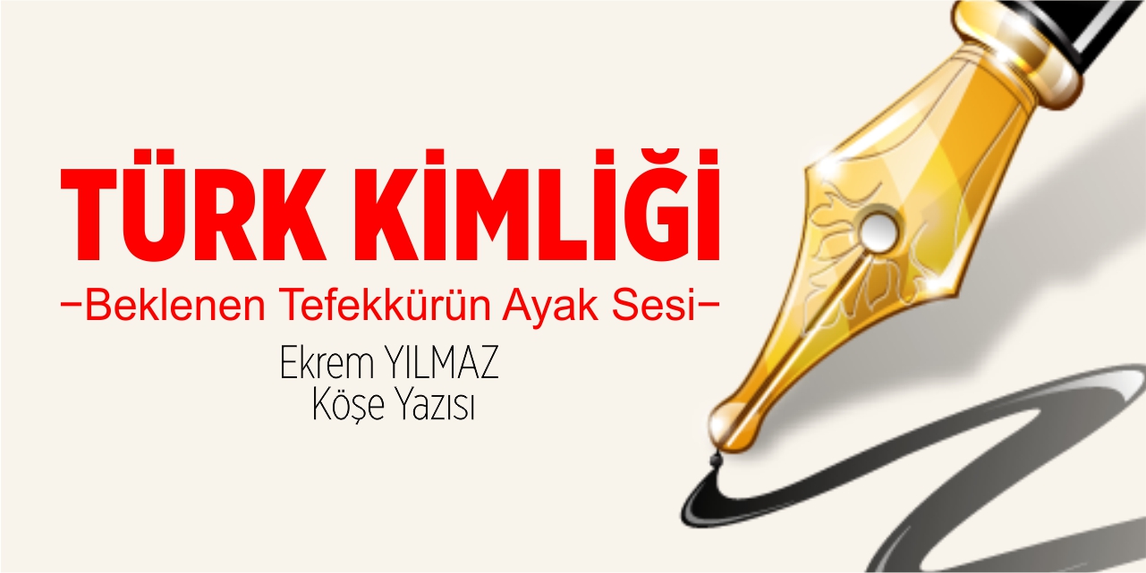 TÜRK KİMLİĞİ